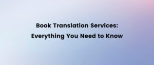 book translation services everything you need to know