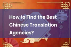 best chinese translation agencies